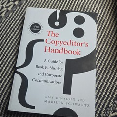 Copyeditor’s Handbook: A Guide for Book Publishing and Corporate Communications