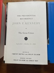 The Presidential Recordings: John F. Kennedy: Volumes 1-3