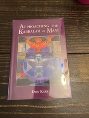 Approaching The Kabbalah Of Maat: Signed By Don Karr, Limited, Occult Magick S2