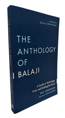 The Anthology of Balaji Eric Jorgenson PB Tech Philosophy Book (Paperback)
