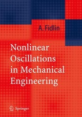 Fidlin – Nonlinear Oscillations in Mechanical Engineering – New hardba – X555z
