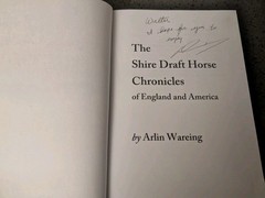 THE SHIRE DRAFT HORSE CHROICLES England/America **SIGNED**A.Wareing 2022 Hardcov