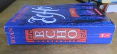 ECHO by Pam Munoz Ryan | Newbery Honor | Historical Fiction Trade Paperback