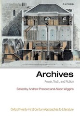 Archives: Power, Truth, and Fiction by Andrew Prescott Hardcover Book
