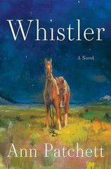 Whistler : A Novel by Ann Patchett (2026, Hardcover)