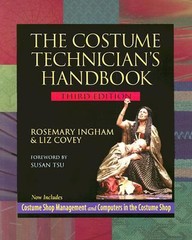 The Costume Technician’s Handbook 3/e by Rosemary Ingham, Liz Covey