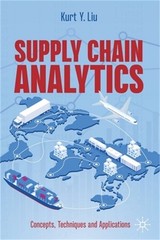 Supply Chain Analytics: Concepts, Techniques and Applications (Paperback or Soft