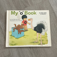 Grolier My First Steps to Reading: My “o” Book HC Jane Belk Moncure 1991 Illus