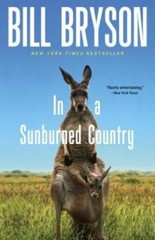 In a Sunburned Country – Paperback By Bryson, Bill – GOOD