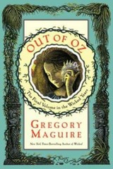 Out of Oz: The Final Volume in the Wicked Years – Hardcover – GOOD