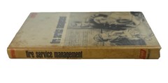 Fire Service Management Favreau Copyright 1969 First Printing 168 Pages HC