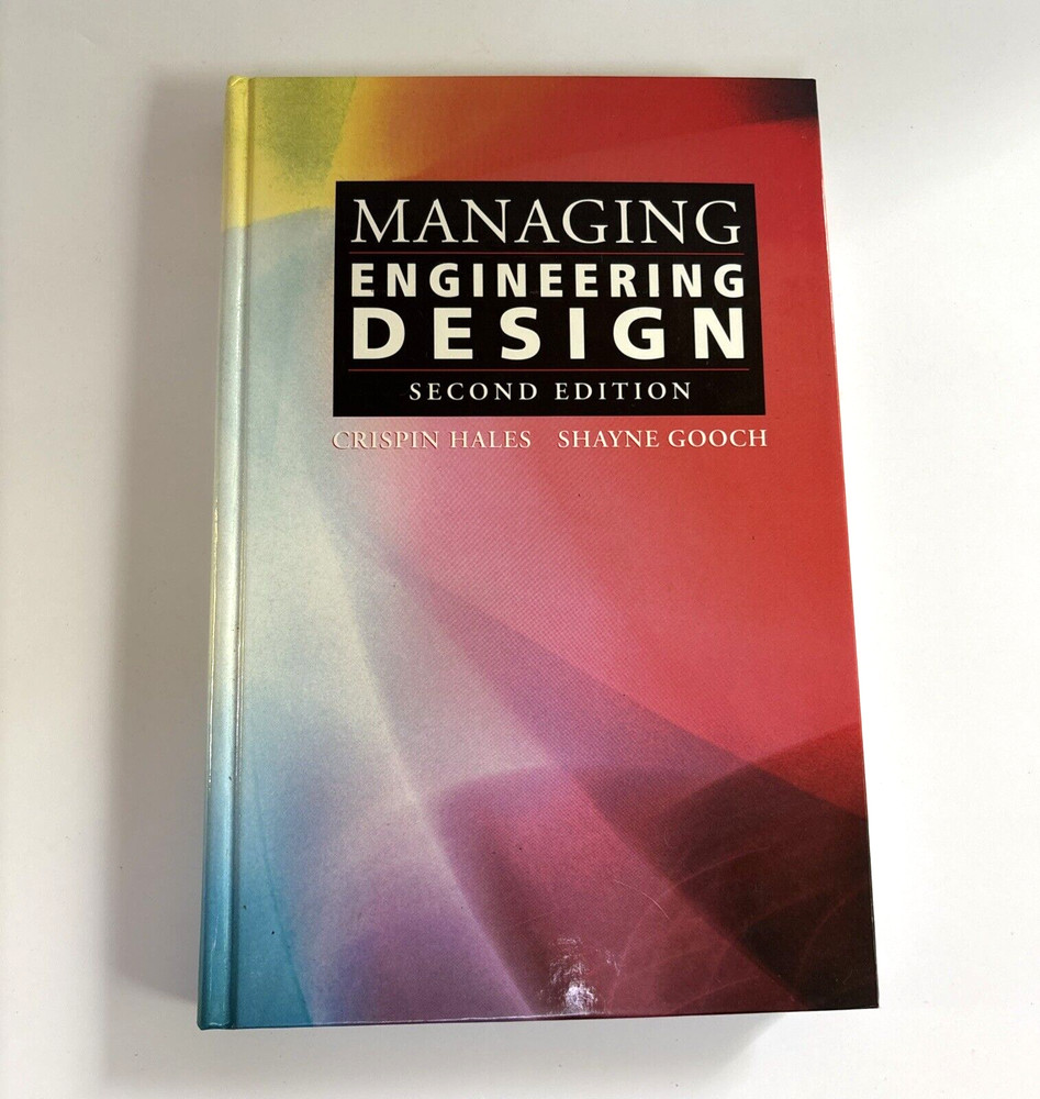 “Managing Engineering Design 2nd Ed – Hales & Gooch – Hardback – VG Cond”