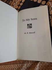 TO MY SONS Faux Leather Bound HC BOOK Genealogy M.B. RUSSELL Illinois RARE! Exc.