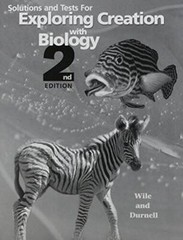 Solutions and Tests for Exploring Creation with Biology 2nd Edition – GOOD