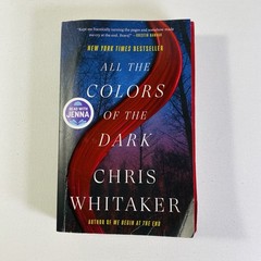 All the Colors of the Dark by Chris Whitaker 2025, Trade Paperback