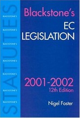 Blackstone’s EC Legislation 2001/2002 (Blackstone’s Statute Book