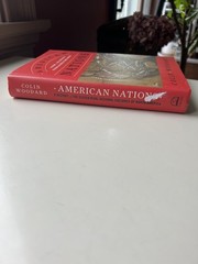 American Nations A History of The Eleven Rival Regional Cultures Woodward HC