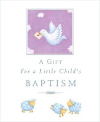 A Gift for a Little Child’s Baptism – Hardcover By Piper, Sophie – GOOD