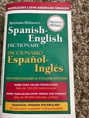2003, Merriam-Webster’s Spanish-English Dictionary by Merriam-Webster Editors…