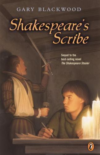 Shakespeare’s Scribe; Shakespeare Stealer, – paperback, Blackwood, 9780142300664