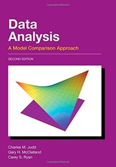 DATA ANALYSIS: A MODEL COMPARISON APPROACH, SECOND EDITION By Charles M. Judd