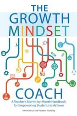 The Growth Mindset Coach: A Teacher’s Month-by-Month Handbook for Empower – GOOD