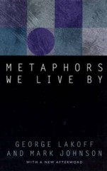 Metaphors We Live By – Paperback By George Lakoff – GOOD