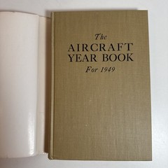 The AIRCRAFT YEAR BOOK For 1949, 31st Annual Edition 464 Pages HC Dustcover