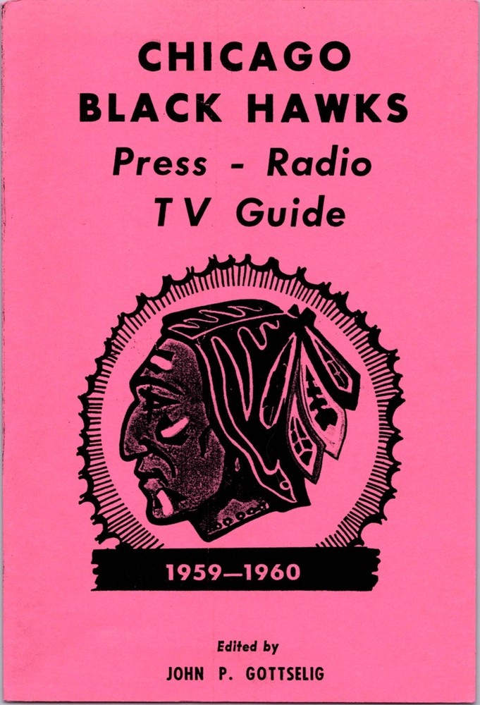 1959-1960 Chicago Blackhawks Media Guide – 38-page NHL Hockey Booklet Reprint