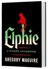 Gregory Maguire Elphie (Standard Edition) (Hardback)