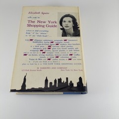 The New York Shopping Guide 466 Pages, 1200 Shops, Elizabeth Squire 1962 HCDJ