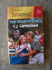 C.J. Carmichael – The Fourth Child (Harlequin Superromance #917) – paperback