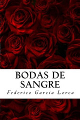 Bodas De Sangre De Federico Garcia Lorca (Spanish Edition)