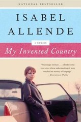 My Invented Country: A Memoir – Paperback By Isabel Allende – VERY GOOD