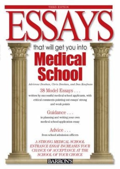 Essays That Will Get You into Medical School Paperback