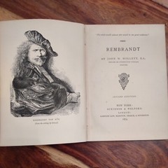 REMBRANDT by John W. Mollett, Published in 1879, 2nd Edition, 112 Pages.