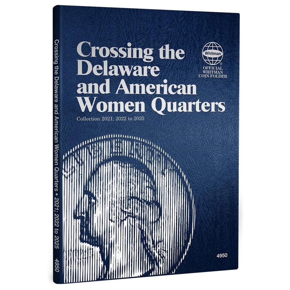Whitman Coin Folder Crossing the Delaware & American Women Quarters 2021-2025 PD
