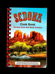 ARIZONA: SEDONA COOKBOOK-REGIONAL SOUTHWESTERN RECIPES-ETHNIC-COOKERY-S BOLLIN