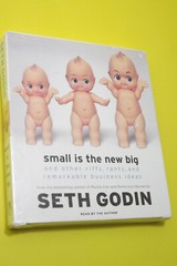 Small is the new big and other riffs, rants, business – by Seth Godin – CD Set
