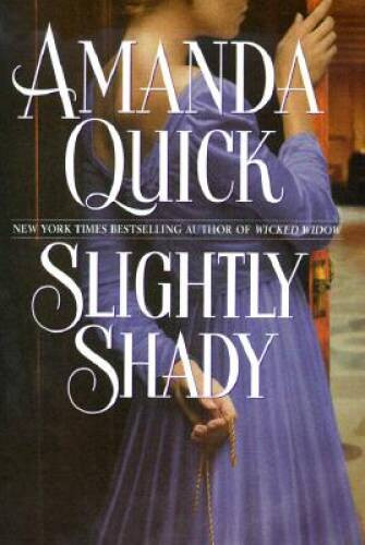 Slightly Shady – Hardcover By Quick, Amanda – VERY GOOD