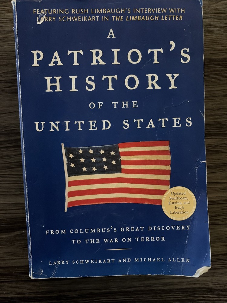 A Patriot ‘s History Of The United States By Larry Schweikart And Michael Allen