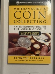 Whitman Guild To Coin Collecting – Golden Edition – Kenneth Bressett
