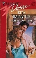 Husband Material (Silhouette Desire) By Rita Rainville