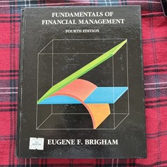 Fundamentals of Financial Management by Eugene F. Brigham 4th Edition