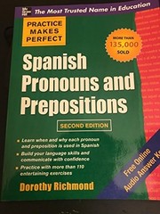 Practice Makes Perfect Spanish Pronouns and P… by Richmond, Dorothy 0071739173