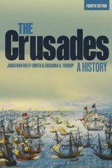 The Crusades: A History by Professor Jonathan Riley-Smith (Paperback Book)