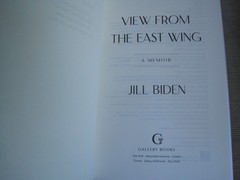 FIRST LADY JILL BIDEN SIGNED – VIEW FROM THE EAST WING LIMITED FIRST EDITION JOE