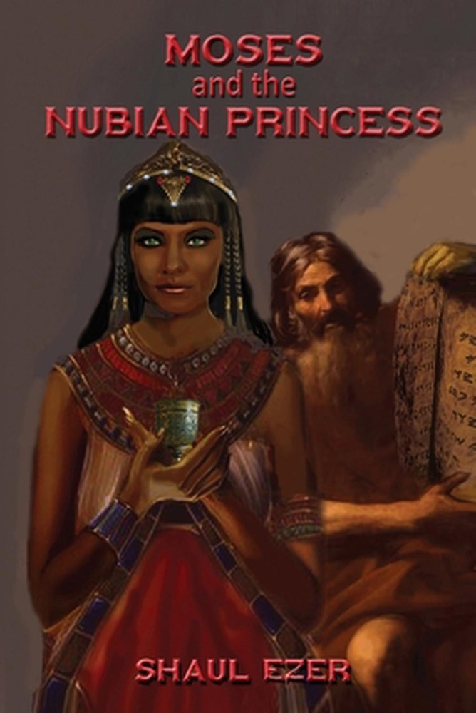 Moses and the Nubian Princess by Shaul Ezer (English) Paperback Book