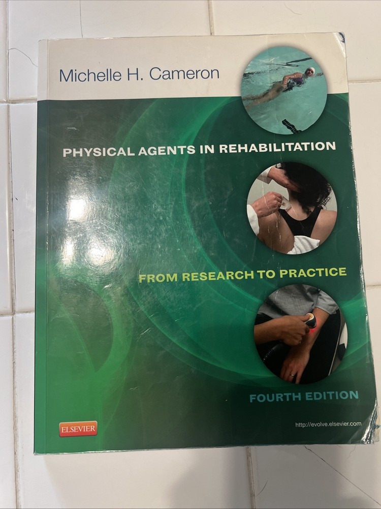 Physical Agents in Rehabilitation by Michelle Cameron, 4th Edition