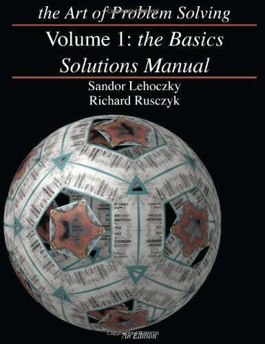 The Art of Problem Solving, Volume 1: The Basics Solutions Manual – GOOD